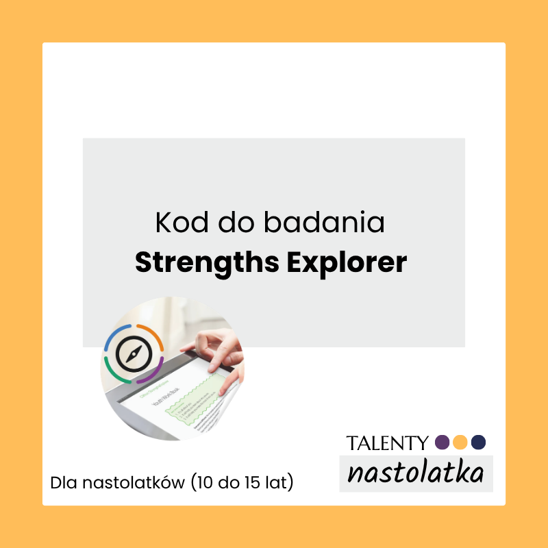 StrengthsExplorer – Kod dostępu do badania online (dla dzieci 10-15 lat)